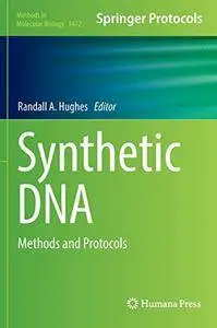 Synthetic DNA: Methods and Protocols