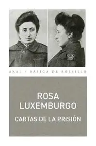 «Cartas desde la prisión» by Rosa Luxemburgo