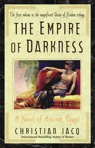 «The Empire of Darkness» by Christian Jacq