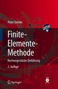 Finite-Elemente-Methode: Rechnergestützte Einführung, 2 Auflage (repost)