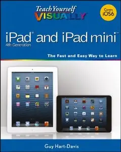 Teach Yourself VISUALLY iPad 4th Generation and iPad mini [Repost]