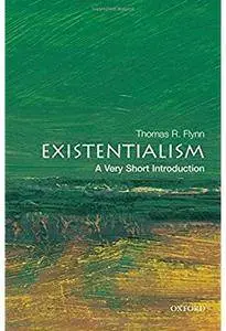 Existentialism: A Very Short Introduction [Repost]