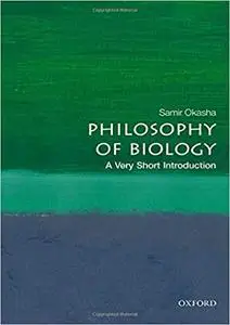 Philosophy of Biology A Very Short Introduction