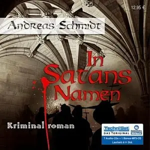 Andreas Schmidt - In Satans Namen