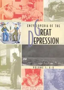 Robert S. McElvaine (Editor), «Encyclopedia of the Great Depression»