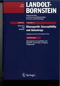 Diamagnetic Susceptibility and Magnetic Anisotropy of Organic Compounds