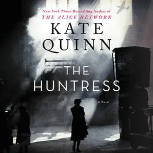 «The Huntress» by Kate Quinn