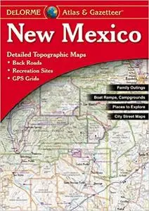 DeLorme® New Mexico Atlas & Gazetteer