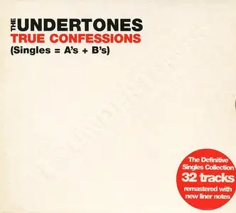 The Undertones - True Confessions (Singles = A's + B's) (1999) (Lossless)