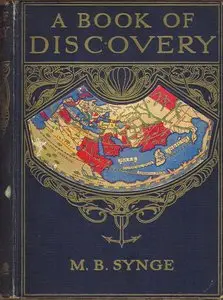 "A Book of Discovery" by M. B. Synge