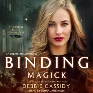 «Binding Magick» by Debbie Cassidy