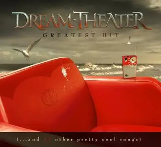 Dream Theater - Greatest Hit (... & 21 Other Pretty Cool Songs)