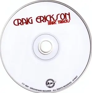 Craig Erickson - Rare Tracks (2007) {Grooveyard}