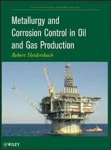 Metallurgy and Corrosion Control in Oil and Gas Production (repost)