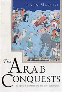 The Arab Conquests (The Landmark Library)