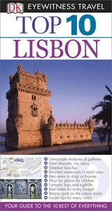 Top 10 Lisbon (DK Eyewitness Top 10 Guide)
