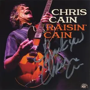 Chris Cain - Raisin' Cain (2021)