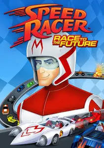 Speed Racer: Race to the Future (2015)