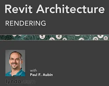 Lynda.com - Revit Architecture: Rendering