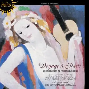 Voyage A Paris - The Melodies Of Francis Poulenc - Lott, Johnson (2011)