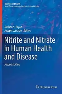 Nitrite and Nitrate in Human Health and Disease, 2nd Edition