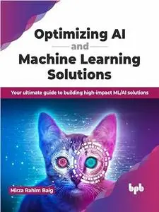 Optimizing AI and Machine Learning Solutions