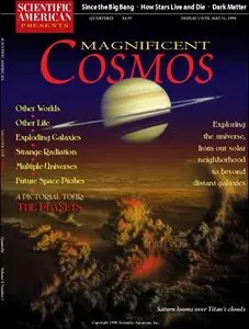 Scientific American Presents - Magnificent Cosmos (Vol.9, N°1, Spring 1998)
