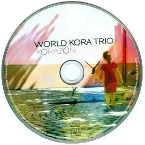 World Kora Trio - Korazon (2012) {Passé Minuit}