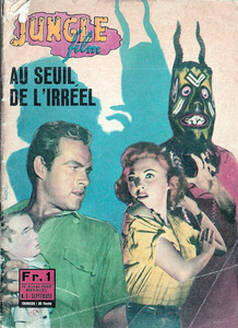 Jungle Film - Tome 9 - Au Seuil de L'Irréel