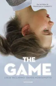 Lucia Vaccarino, Davide Morosinotto - The game