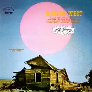 101 Strings Orchestra - Wagons West (2021) [Official Digital Download 24/96]