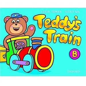 Teddy's Train: Activity Book B: Activity Book B by Lucia Tomas [Repost] 