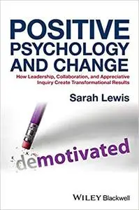 Positive Psychology and Change
