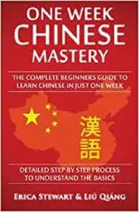 Chinese: One Week Chinese Mastery
