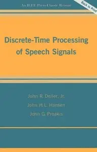 Discrete-Time Processing of Speech Signals (repost)