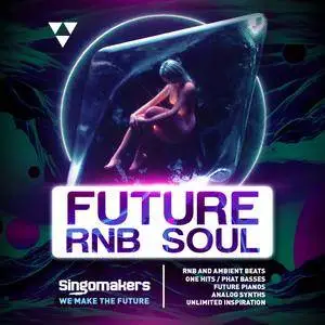 Singomakers Future RnB Soul MULTiFORMAT