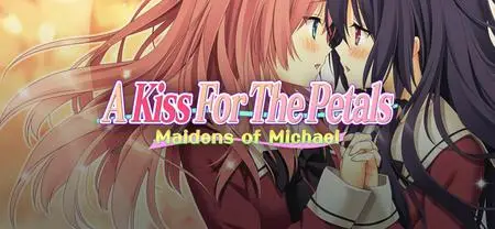 A Kiss For The Petals - Maidens of Michael (2018)