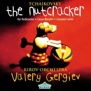 Valery Gergiev, Kirov Orchestra - Tchaikovsky: The Nutcracker (1998)