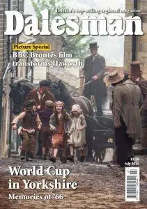 Dalesman Magazine - July 2016