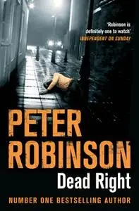 «Dead Right» by Peter Robinson