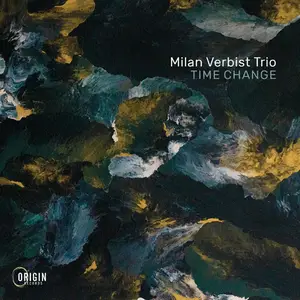 Milan Verbist - Time Change (2025) [Official Digital Download 24/96]