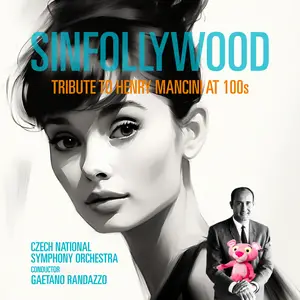 Gaetano Randazzo - SINFOLLYWOOD - Tribute to Henry Mancini at 100s (2024) [Official Digital Download 24/96]