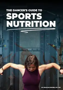 The Dancer's Guide to Sports Nutrition