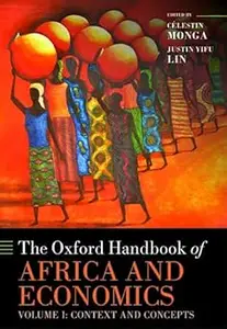 The Oxford Handbook of Africa and Economics: Volume 1: Context and Concepts