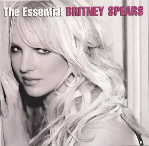 Britney Spears - The Essential Britney Spears (2013)