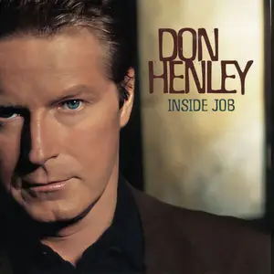 Don Henley - Inside Job (2025 Remaster) (2000/2025)