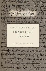 Aristotle on Practical Truth