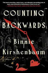 Counting Backwards: A Novel