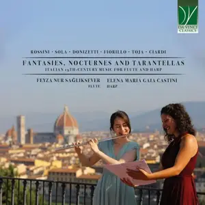 Elena Maria Gaia Castini - Fantasies, Nocturnes and Tarantellas: Italian 19th-Century Music for Flute and Harp (2025)