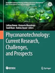 Phyconanotechnology: Current Research, Challenges, and Prospects